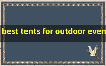 best tents for outdoor events factories